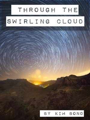 cover image of Through the Swirling Cloud